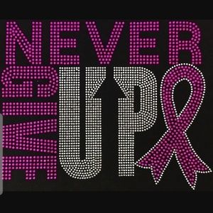 Never Give Up Tshirt